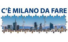 C’è Milano da fare